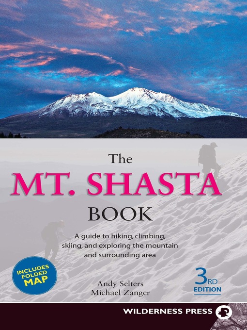 Title details for The Mt. Shasta Book by Andy Selters - Available